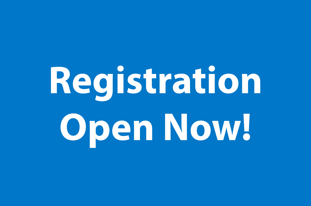 Registration Open Now!